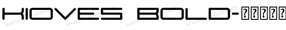 Kioves Bold字体转换